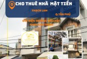 Cho thuê nhà Mặt Tiền Thạch Lam 100m2, 3LẦU,  35Triệu,ĐỐI DIỆN trường TH